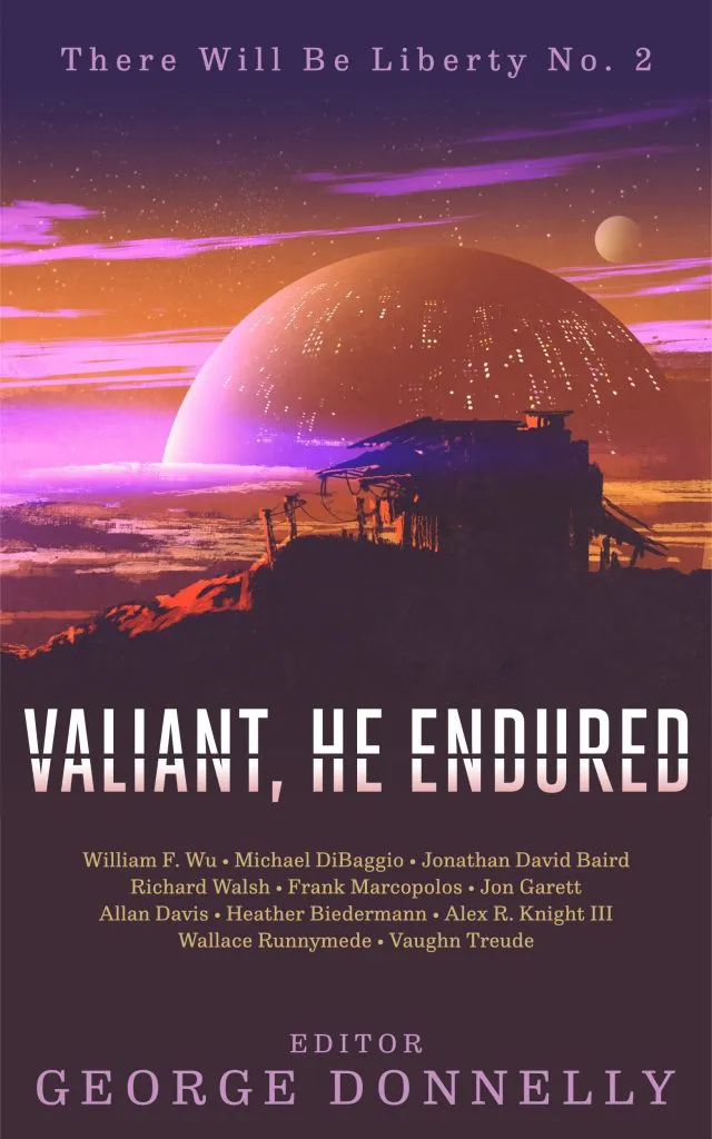 Valiant He Endured