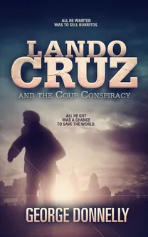 Lando Cruz and the Coup Conspiracy cover